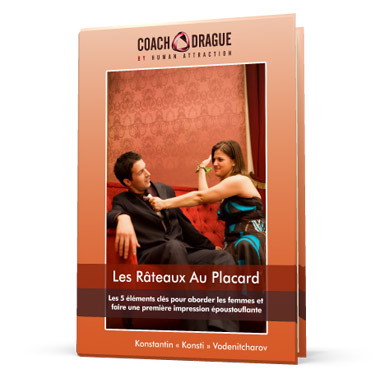 Les Râteaux Au Placard : Guide De Drague Pour Apprendre À Aborder Les Femmes